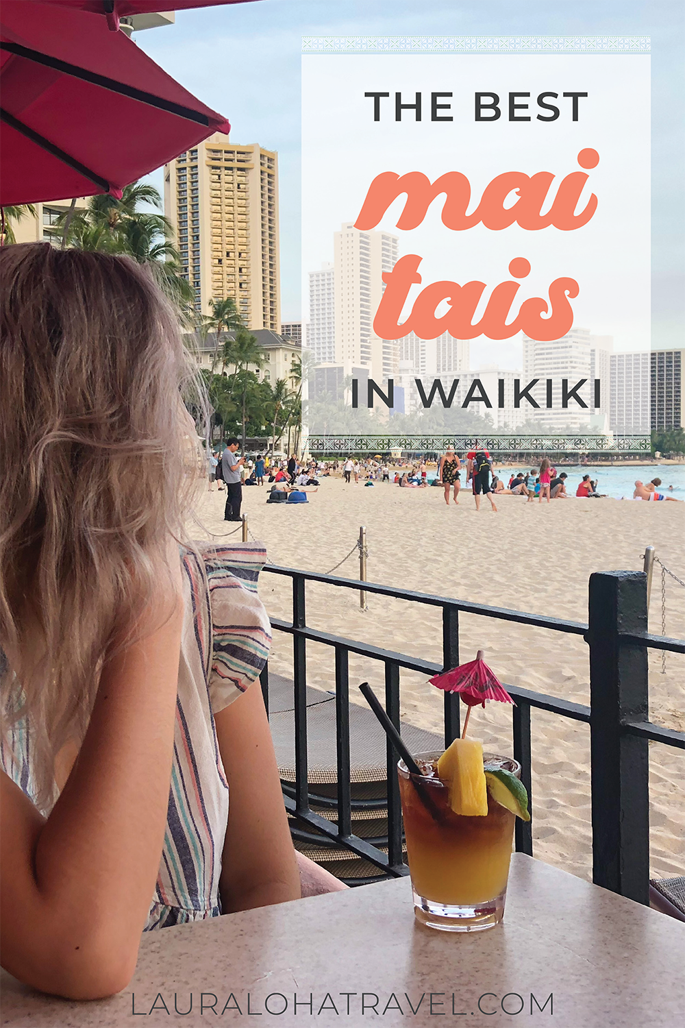 Pinterest image of girl sitting at table with mai tai on Waikiki Beach Oahu Hawaii